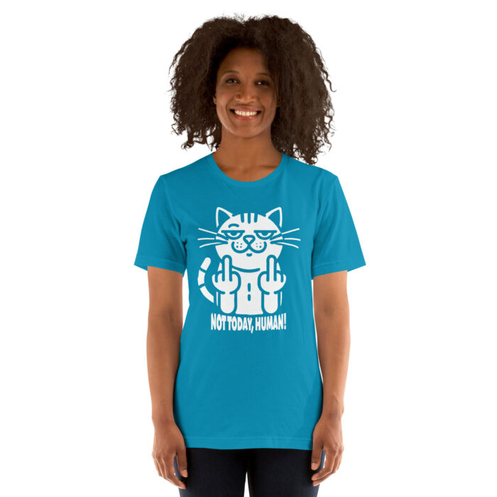 Not Today, Human – Cats Flipping You Off Unisex T-Shirt - Image 8