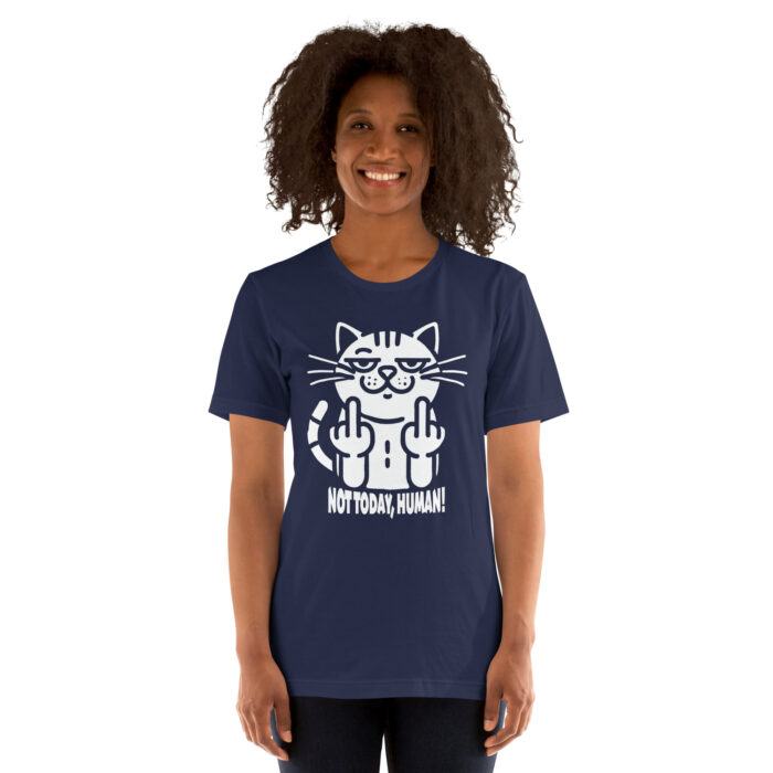 Not Today, Human – Cats Flipping You Off Unisex T-Shirt - Image 2